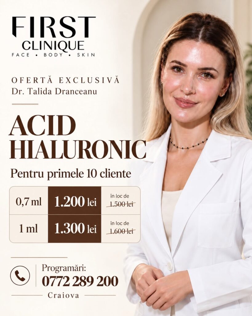 Acid hialuronic Craiova la First Clinique